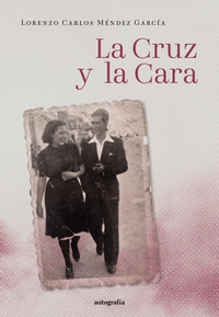 Cover Image: LA CRUZ Y LA CARA