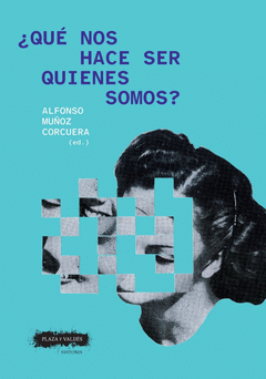 Cover Image: ¿QUÉ NOS HACE SER QUIENES SOMOS?