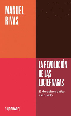 LA REVOLUCIÓN DE LAS LUCIÉRNAGAS Cover Image: LA REVOLUCIÓN DE LAS LUCIÉRNAGAS