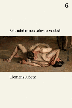 SEIS MINIATURAS SOBRE LA VERDAD Cover Image: SEIS MINIATURAS SOBRE LA VERDAD