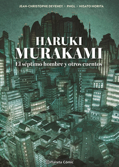 Cover Image: MURAKAMI. EL SÉPTIMO HOMBRE Y OTROS CUENTOS