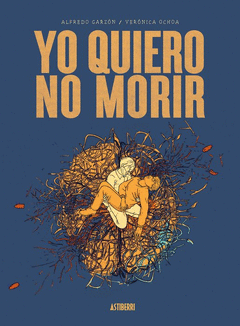 YO QUIERO NO MORIR Cover Image: YO QUIERO NO MORIR