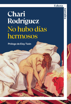 Cover Image: NO HUBO DÍAS HERMOSOS