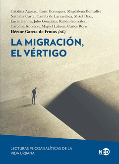 LA MIGRACIÓN, EL VÉRTIGO Cover Image: LA MIGRACIÓN, EL VÉRTIGO