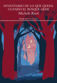 INVENTARIO DE LO QUE QUEDA CUANDO EL BOSQUE ARDE Cover Image: INVENTARIO DE LO QUE QUEDA CUANDO EL BOSQUE ARDE