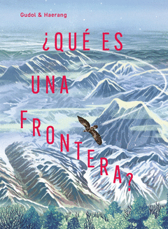 Cover Image: ¿QUÉ ES UNA FRONTERA?