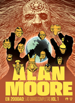 Cover Image: ALAN MOORE EN 2000AD: LAS OBRAS COMPLETAS VOL. 1