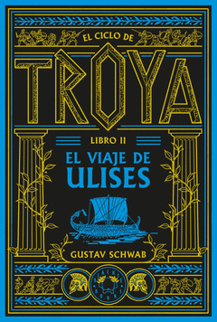 EL CICLO DE TROYA. LIBRO 2: EL VIAJE DE ULISES Cover Image: EL CICLO DE TROYA. LIBRO 2: EL VIAJE DE ULISES