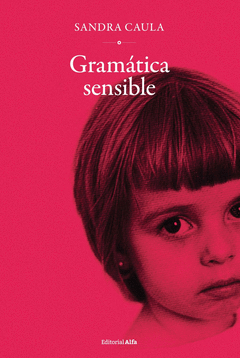 GRAMÁTICA SENSIBLE Cover Image: GRAMÁTICA SENSIBLE