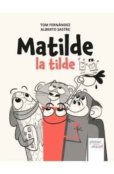 Cover Image: MATILDE LA TILDE