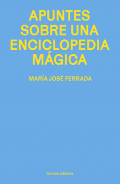 Cover Image: APUNTES SOBRE UNA ENCICLOPEDIA MÁGICA