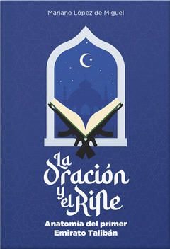 LA ORACIÓN Y EL RIFLE Cover Image: LA ORACIÓN Y EL RIFLE
