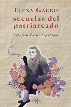 Cover Image: ELENA GARRO: SECUELAS DEL PATRIARCADO