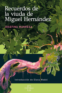 Cover Image: RECUERDOS DE LA VIUDA DE MIGUEL HERNÁNDEZ