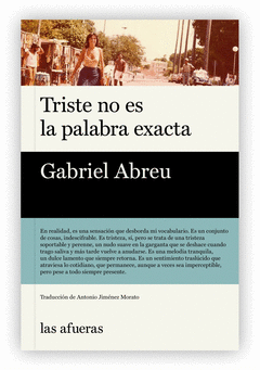 Cover Image: TRISTE NO ES LA PALABRA EXACTA
