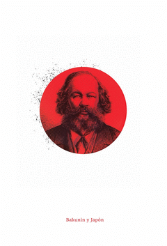 BAKUNIN Y JAPÓN Cover Image: BAKUNIN Y JAPÓN