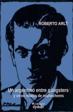 UN ARGENTINO ENTRE GANGSTERS Cover Image: UN ARGENTINO ENTRE GANGSTERS