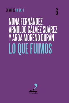 LO QUE FUIMOS Cover Image: LO QUE FUIMOS