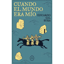 CUANDO EL MUNDO ERA MIO Cover Image: CUANDO EL MUNDO ERA MIO