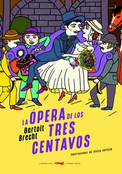 Cover Image: LA ÓPERA DE LOS TRES CENTAVOS