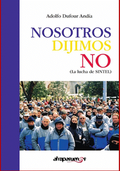NOSOTROS DIJIMOS NO Cover Image: NOSOTROS DIJIMOS NO