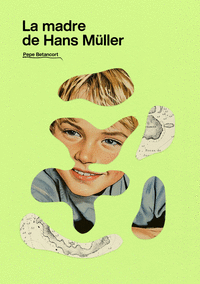 LA MADRE DE HANS MÜLLER Cover Image: LA MADRE DE HANS MÜLLER