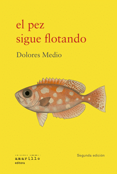 EL PEZ SIGUE FLOTANDO Cover Image: EL PEZ SIGUE FLOTANDO