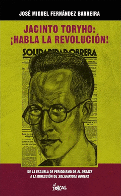 Cover Image: JACINTO TORYHO ¡HABLA LA REVOLUCIÓN!