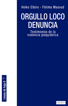 ORGULLO LOCO DENUNCIA Cover Image: ORGULLO LOCO DENUNCIA