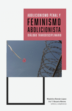 Cover Image: ABOLICIONISMO PENAL Y FEMINISMO ABOLICIONISTA