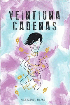Cover Image: VEINTIUNA CADENAS