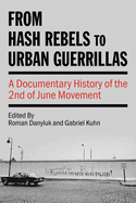 Cover Image: FROM HASH REBELS TO URBAN GUERRILLAS