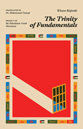 THE TRINITY OF FUNDAMENTALS Cover Image: THE TRINITY OF FUNDAMENTALS