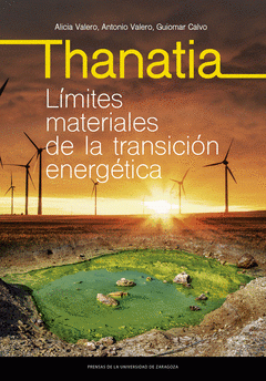 Cover Image: THANATIA. LÍMITES MATERIALES DE LA TRANSICIÓN ENERGÉTICA
