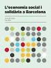 Imagen de cubierta: L'ECONOMIA SOCIAL I SOLIDÀRIA A BARCELONA
